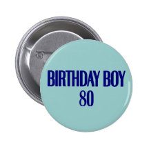 Birthday Boy 80 Buttons