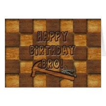 BIRTHDAY - BRO - CARPENTER/CONSTRUCTION GREETING CARDS