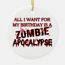 Birthday Zombie Apocalypse Ornament