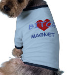 Bitch Magnet Pet Clothing