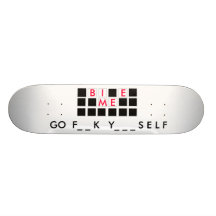 Bite me skateboard