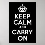 Black and White Keep Calm and Carry On Print