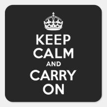 Black and White Keep Calm and Carry On Square Stickers