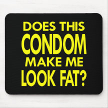 Black Condom Make Me Fat Mouse Mat
