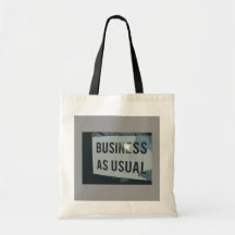 Black & Grey Business As Usual Sign Canvas Bags