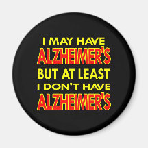 Black May Have Alzheimers Fridge Magnets