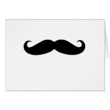 Black Moustache or Black Moustache for Fun Gifts Greeting Cards