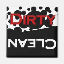 Black White Clean Dirty Dish Magnet