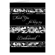 Black & White Floral Thank You Bridesmaid Card