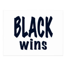 Black Wins, Obama wins Post Card