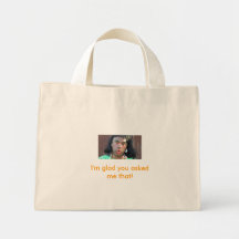 BLAHEEN "I'm glad you asked me that!" Tote Bag