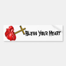 Bless Your Heart Bumper Sticker