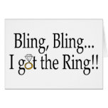 Bling Bling...I Got The Ring!! Card