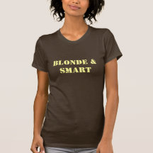 BLONDE & SMART TOP TSHIRT
