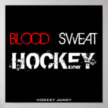 BLOOD SWEAT HOCKEY PRINT