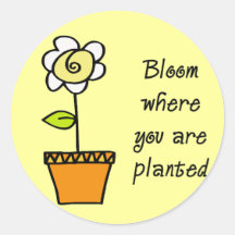 Bloom Where You Are Planted II Stickers