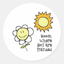 Bloom Where You Are Planted Stickers