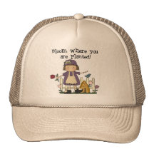 Bloom Where You Are Planted Tshirts and Gifts Trucker Hats
