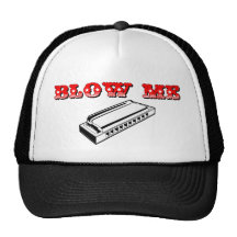 Blow Me = Mouth Organ or Harmonica Hat