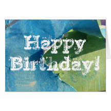 Blue and Green Abstract Paintings, Happy Birthday! Greeting Card