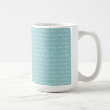 Blue/Green Love, Joy Peace Mug