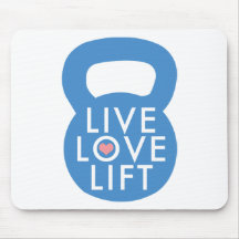 Blue "Live Love Lift!" Mouse Pads