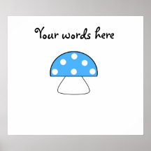 Blue mushrooms poster