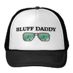 Bluff Daddy Trucker Hats