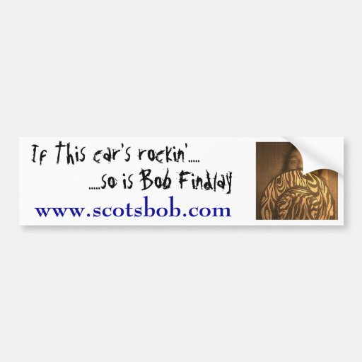 Bob Findlay Bumper Sticker