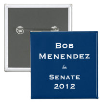 Bob Menendez for Senate Pinback Button