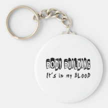 Body building It's in my blood Key Chain