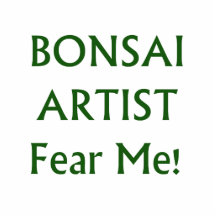 Bonsai Artist Fear me Green Text Acrylic Cut Out