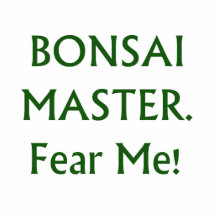 Bonsai master Fear Me Green Text Cut Outs