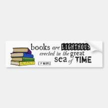 Books are Lighthouses in the Great Sea of Time Bumper Sticker