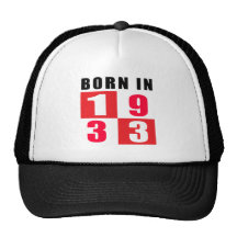 Born In 1933 Birthday Designs Mesh Hats