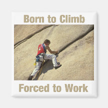 Born to Climb Fridge Magnets