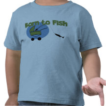 Born To Fish Shirts