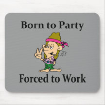 Born To Party Forced To Worked Hippie black Mousemats