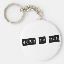 Born to run key chains