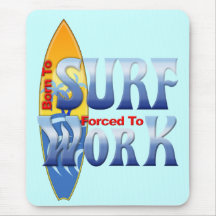 Born To Surf Mouse Pads
