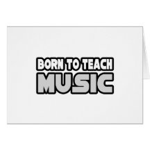 Born To Teach Music Cards