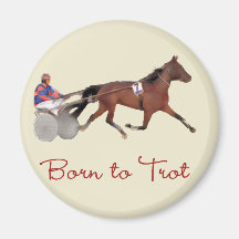 Born to Trot Magnet