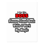 Boss ... Stand Back ... Work My Magic Postcards