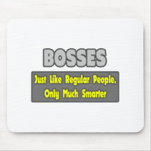 Bosses...Smarter Mouse Mat