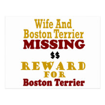 Boston Terrier & Wife Missing Reward For Boston Te Postcard
