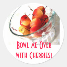Bowl me Overwith Cherries! Sticker