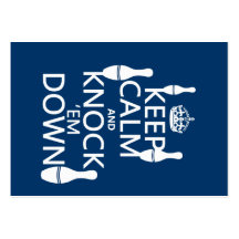 Bowling Keep Calm and Knock 'em Down - all colours Business Card Templates