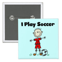 Boy I Play Soccer Tshirts and Gifts Pinback Button