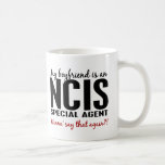 Boyfriend An NCIS Agent 1 Coffee Mugs
