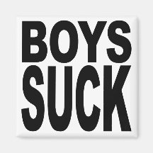 Boys Suck Fridge Magnet